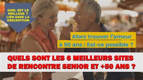 site de rencontre gratuit senior|Site de rencontre : trouvez des célibataires de plus de。